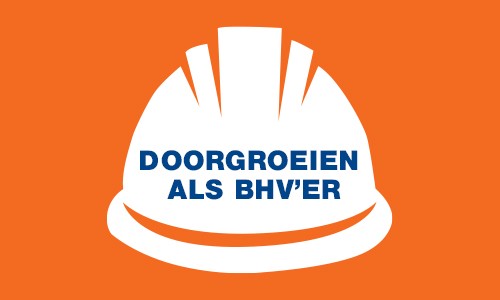 Doorgroeien als BHV'er, een veilige keuze