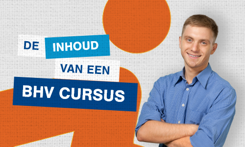 De inhoud van een BHV cursus: praktijkgericht en maatwerk