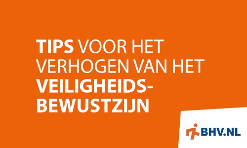 Tips voor het verhogen van het veiligheidsbewustzijn op de werkvloer 