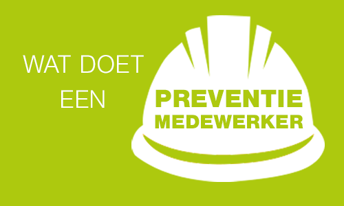 Wat doet een preventiemedewerker?