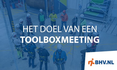 Wat is een toolboxmeeting?