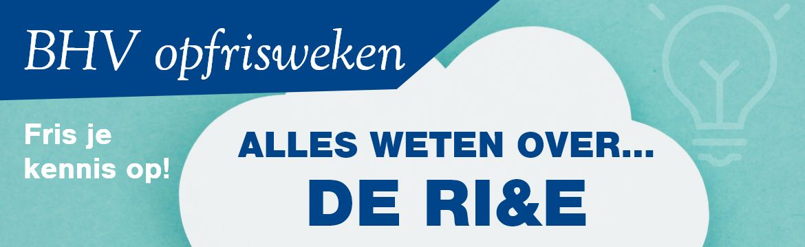 Alles over de RI&E (Risico Inventarisatie en Evaluatie)