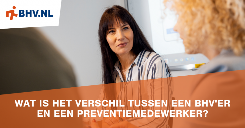 Het verschil tussen een BHV'er en een preventiemedewerker?